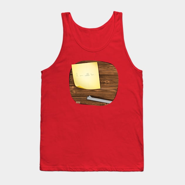 All in... Tank Top by Brudy